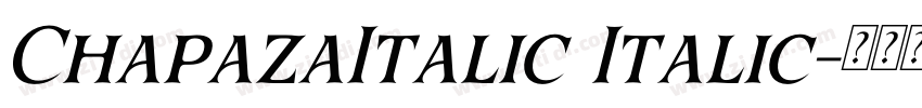 ChapazaItalic Italic字体转换